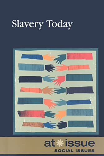 Imagen de archivo de Slavery Today (At Issue) a la venta por Booksavers of MD