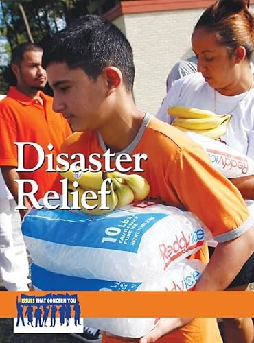 Stock image for Disaster Relief (Issues That Concern You) for sale by Irish Booksellers