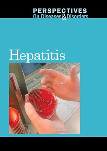 9780737745535: Hepatitis (Perspectives on Diseases & Disorders)
