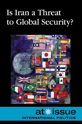 Imagen de archivo de Is Iran a Threat to Global Security? a la venta por Better World Books