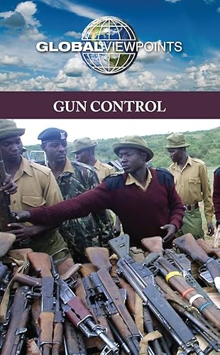 Beispielbild fr Gun Control (Global Viewpoints) zum Verkauf von Books From California