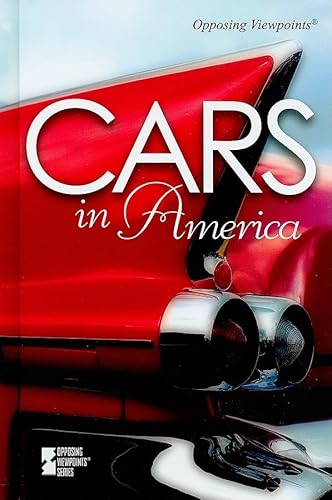 Cars in America (Opposing Viewpoints) [Library Binding] Espejo, Roman - Espejo, Roman