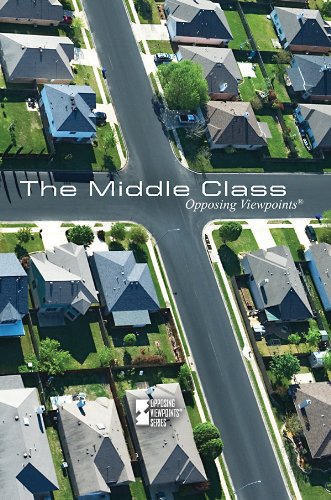 9780737747782: Ovp: Middle Class -P (Opposing Viewpoints)