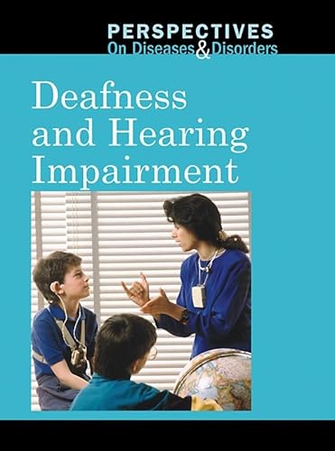 Beispielbild fr Deafness and Hearing Impairment (Perspectives on Diseases and Disorders) zum Verkauf von Phatpocket Limited