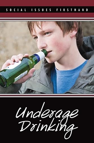 Underage Drinking (Social Issues Firsthand)