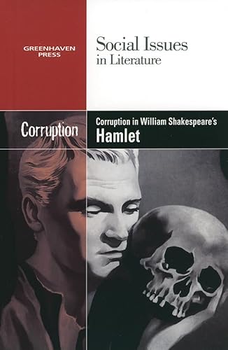 Beispielbild fr Corruption in William Shakespeare's Hamlet (Social Issues in Literature) zum Verkauf von More Than Words