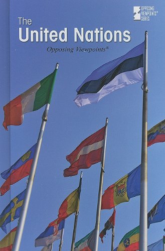 9780737748413: The United Nations (Opposing Viewpoints)