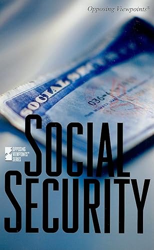 Stock image for Social Security (Opposing Viewpoints) for sale by St Vincent de Paul of Lane County