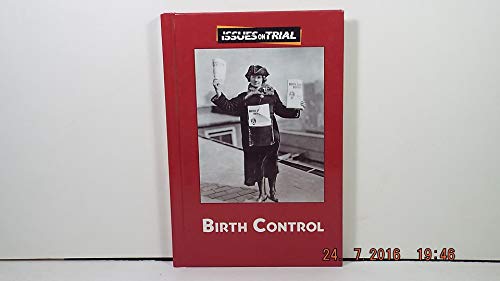 9780737749472: Birth Control (Issues on Trial)