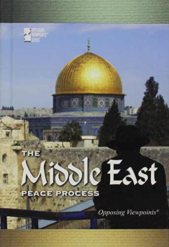 Stock image for The Middle East Peace Process (Opposing Viewpoints) for sale by Decluttr