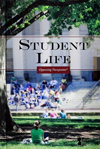 Student Life (Opposing Viewpoints) (9780737749908) by Miller, Karen