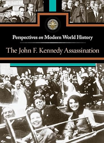 Imagen de archivo de The John F. Kennedy Assassination (Perspectives on Modern World History) a la venta por -OnTimeBooks-