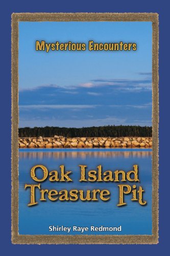 9780737751406: Oak Island Treasure Pit (Mysterious Encounters)