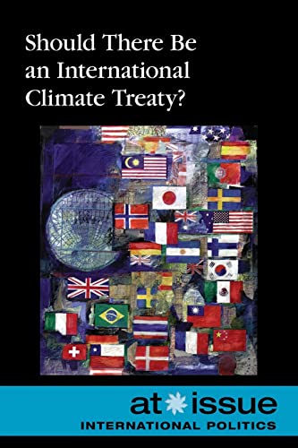 Stock image for Should There Be an International Climate Treaty? for sale by Better World Books