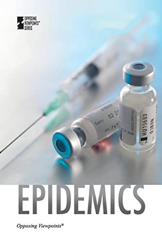 9780737752205: Epidemics (Opposing Viewpoints)