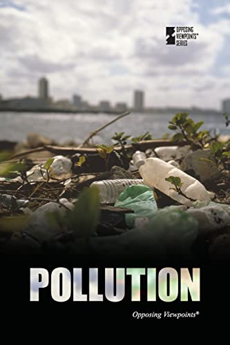 9780737752328: Pollution (Opposing Viewpoints)