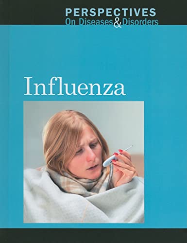 Stock image for Influenza (Perspectives on Diseases and Disorders) for sale by More Than Words