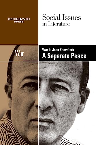 9780737752694: War in John Knowles's 'A Separate Peace' (Social Issues in Literature)