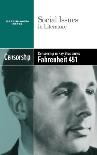Imagen de archivo de Censorship in Ray Bradbury's Fahrenheit 451 (Social Issues in Literature) a la venta por Discover Books
