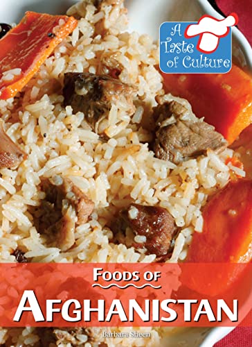 Stock image for Foods of Afghanistan (A Taste of Culture) for sale by Irish Booksellers