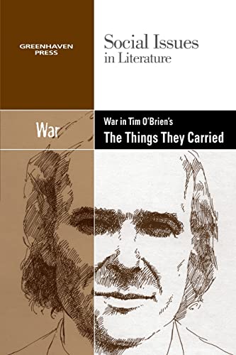 9780737754605: War in Tim O'Brien's The Things They Carried (Social Issues in Literature)