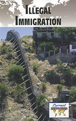 Beispielbild fr Illegal Immigration zum Verkauf von Better World Books
