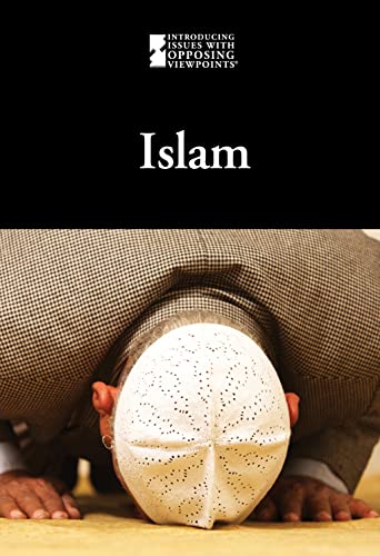 Imagen de archivo de Islam (Introducing Issues With Opposing Viewpoints) a la venta por More Than Words