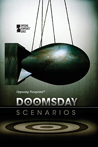 Beispielbild fr Doomsday Scenarios (Opposing Viewpoints) zum Verkauf von More Than Words