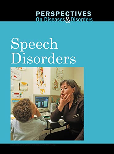 Imagen de archivo de Speech Disorders (Perspectives on Diseases and Disorders) a la venta por BooksRun