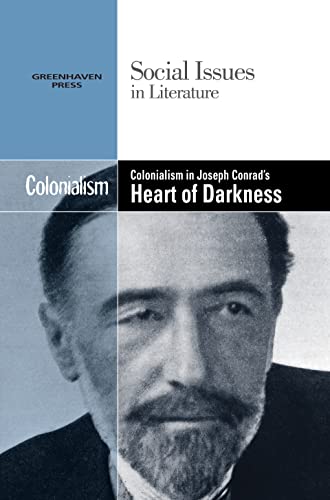 Beispielbild fr Colonialism in Joseph Conrad's Heart of Darkness zum Verkauf von Better World Books