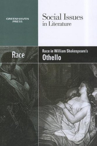 9780737758146: Race in William Shakespeare's Othello (Social Issues in Literature)