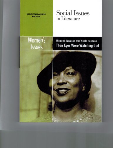 9780737758221: Women's Issues in Zora Neale Hurston's Their Eyes Were Watching God (Social Issues in Literature (Paperback))