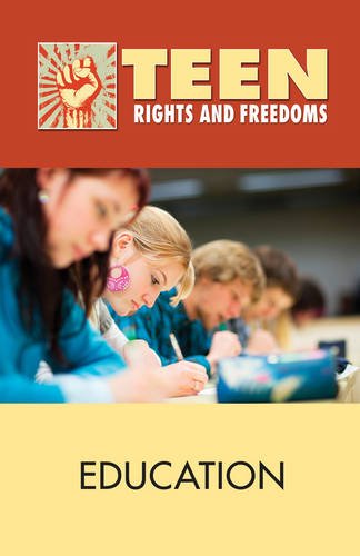 9780737758245: Education (Teen Rights and Freedoms)