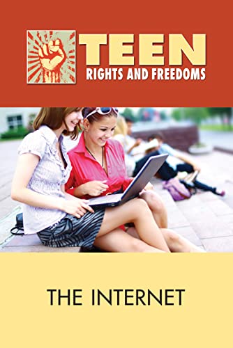 Imagen de archivo de The Internet (Teen Rights and Freedoms) a la venta por dsmbooks