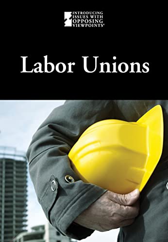 9780737760309: Labor Unions
