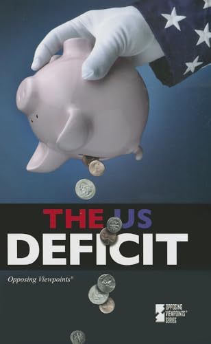 9780737760507: The US Deficit