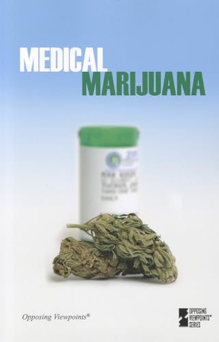 Beispielbild fr Medical Marijuana (Opposing Viewpoints) zum Verkauf von Ergodebooks