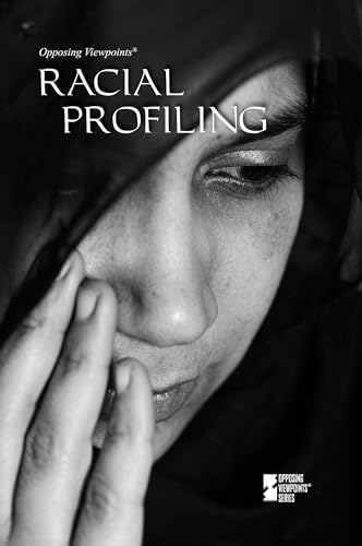 Stock image for Racial Profiling (Opposing Viewpoints) for sale by SecondSale