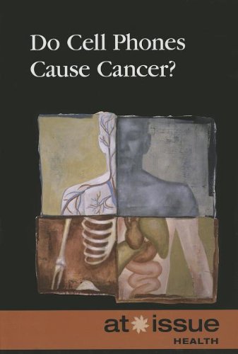 Imagen de archivo de Do Cell Phones Cause Cancer? (At Issue) a la venta por Irish Booksellers