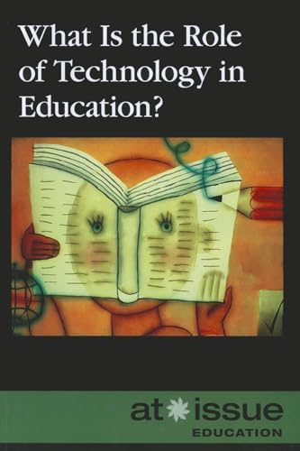 9780737762174: What Is the Role of Technology in Education? (At Issue)