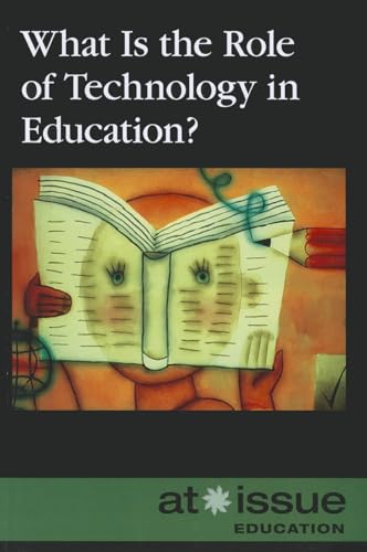 Beispielbild fr What Is the Role of Technology in Education? zum Verkauf von Better World Books