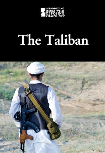 Imagen de archivo de The Taliban (Introducing Issues With Opposing Viewpoints) a la venta por Irish Booksellers