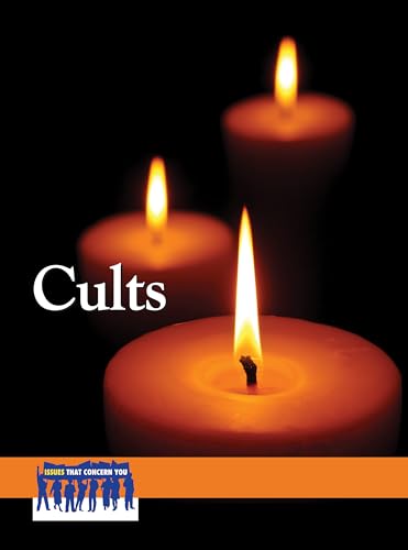 9780737762860: Cults (Issues That Concern You)