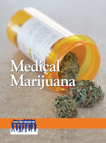 9780737762976: Medical Marijuana (Issues That Concern You)