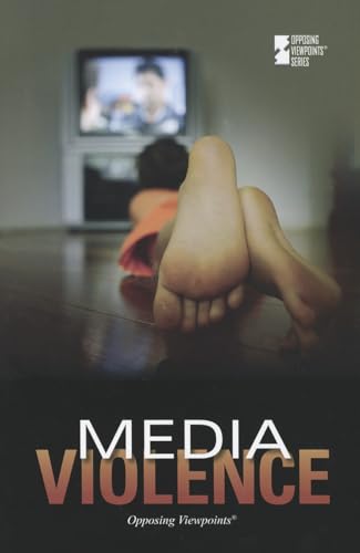9780737763294: Media Violence (Opposing Viewpoints)