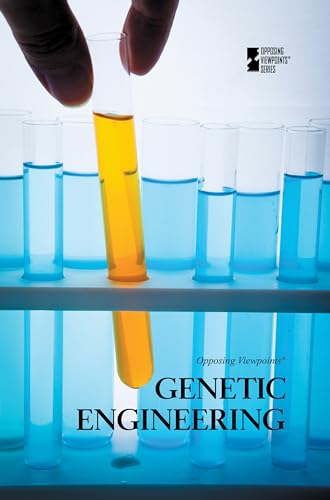 Beispielbild fr Genetic Engineering (Opposing Viewpoints) zum Verkauf von Big Bill's Books