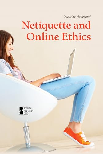 Beispielbild fr Netiquette and Online Ethics (Opposing Viewpoints) zum Verkauf von SecondSale