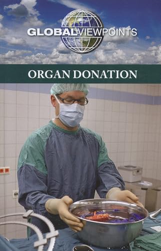 Stock image for Organ Donation for sale by Better World Books: West