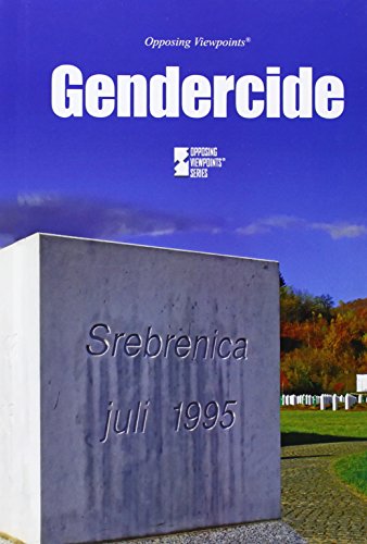 9780737770049: Gendercide (Opposing Viewpoints (Hardcover))