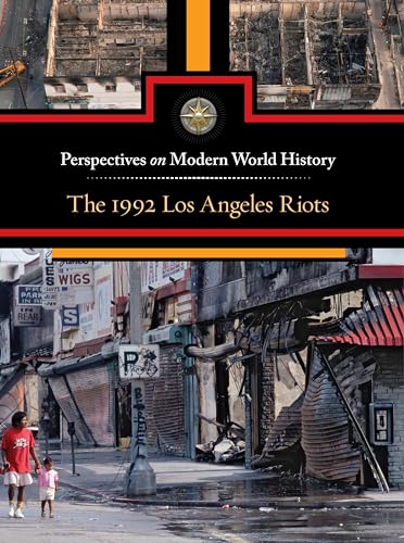 9780737770087: The 1992 Los Angeles Riots (Perspectives on Modern World History)